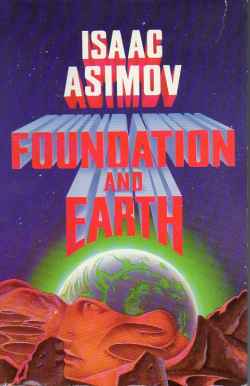 Isaac Asimov OG: Foundation and Earth (Foundation Novels (Audio)) (AudiobookFormat, 1986, Books On Tape)