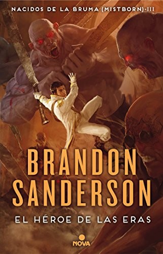 Brandon Sanderson: El héroe de las eras (Hardcover, Español language, 2017, Nova)