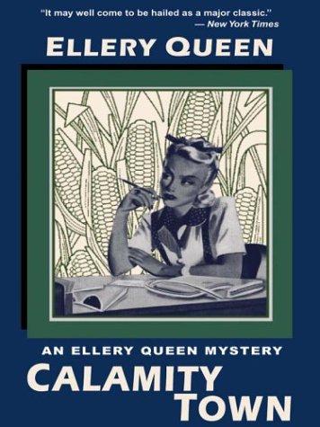 Ellery Queen: Calamity town (2002, Thorndike Press)
