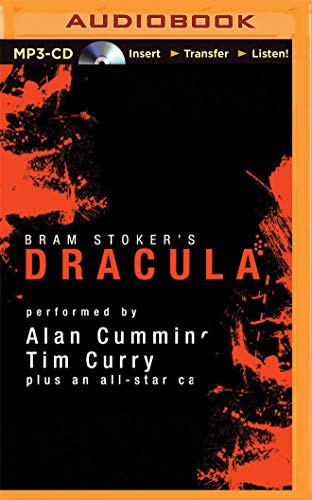 Bram Stoker, Alan Cumming, Tim Curry, Simon Vance, Katherine Kellgren, Susan Duerden, John Lee, Graeme Malcolm, Steven Crossley, Simon Prebble, James Adams, Nicola Barber, Victor Villar-Hauser, Marc Vietor: Dracula [Audible Edition] (AudiobookFormat, Audible Studios on Brilliance, Audible Studios on Brilliance Audio)