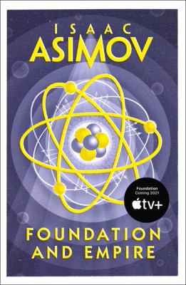 Isaac Asimov OG: Foundation and Empire (2018, HarperCollins Publishers)
