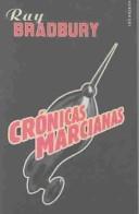 Ray Bradbury: Cronicas Marcianas (Paperback, Spanish language, 2006, Minotauro)