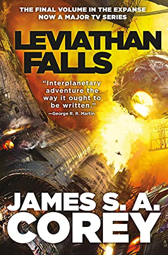 James S. A. Corey: Leviathan Falls (2021, Little, Brown Book Group Limited)