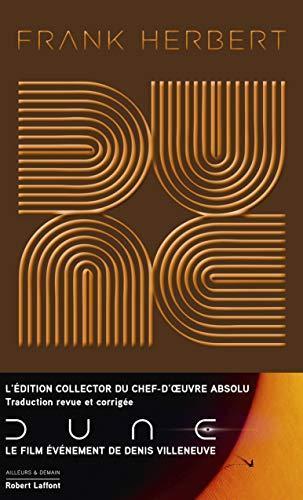 Frank Herbert, Denis Villeneuve, Pierre Bordage, Gérard Klein, Michel Demuth: Dune - Tome 1 Dune - Édition collector (Hardcover, French language, 2020, ROBERT LAFFONT)