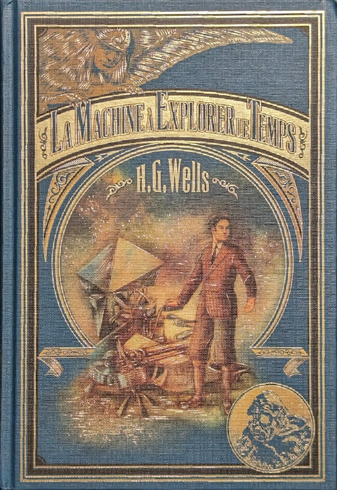 H. G. Wells OG: La Machine à Explorer le Temps (Hardcover, French language, 2021, RBA Colleccionables)