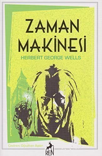 H. G. Wells OG: Zaman Makinesi (Paperback, 2018, Ren Kitap)