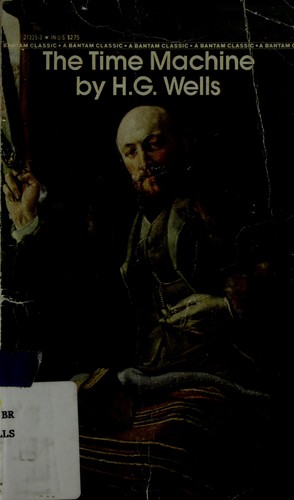 H. G. Wells OG: Time Machine, The (Paperback, Bantam Classics)
