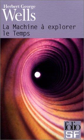 H. G. Wells OG: La machine a explorer le temps (French language, 2001, Éditions Gallimard)