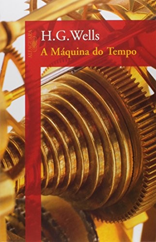 H. G. Wells OG: Maquina do Tempo (Paperback, 2010, Alfaguara)