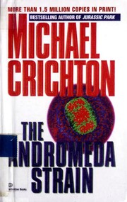 Michael Crichton: The Andromeda Strain (Hardcover, 1993, Turtleback)