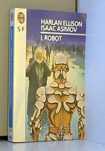 Isaac Asimov OG, Harlan Ellison, Mark Zug: I, Robot : le scénario (French language, 1997)