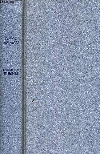 Isaac Asimov OG, France Loisirs: Fondation et empire (Hardcover, French language, 1985, France Loisirs)