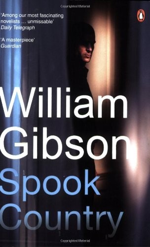 William F. Gibson (duplicate), Delete this entry: Spook Country (Paperback, 2008, Penguin Books)