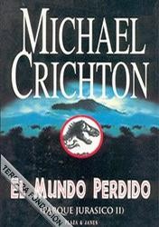 Michael Crichton: El Mundo Perdido (Hardcover, Spanish language, 1996, Plaza & Janes)