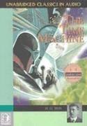 H. G. Wells OG: The Time Machine (Mysteries/Sci-Fi) (Mysteries/Sci-Fi) (2004, In Audio)