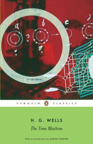 H. G. Wells OG, Marina Warner, Patrick Parrinder, Steven McLean: The Time Machine (2006, Penguin Books, Limited)