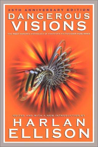 Harlan Ellison: Dangerous Visions (Hardcover, 2002, I Books)