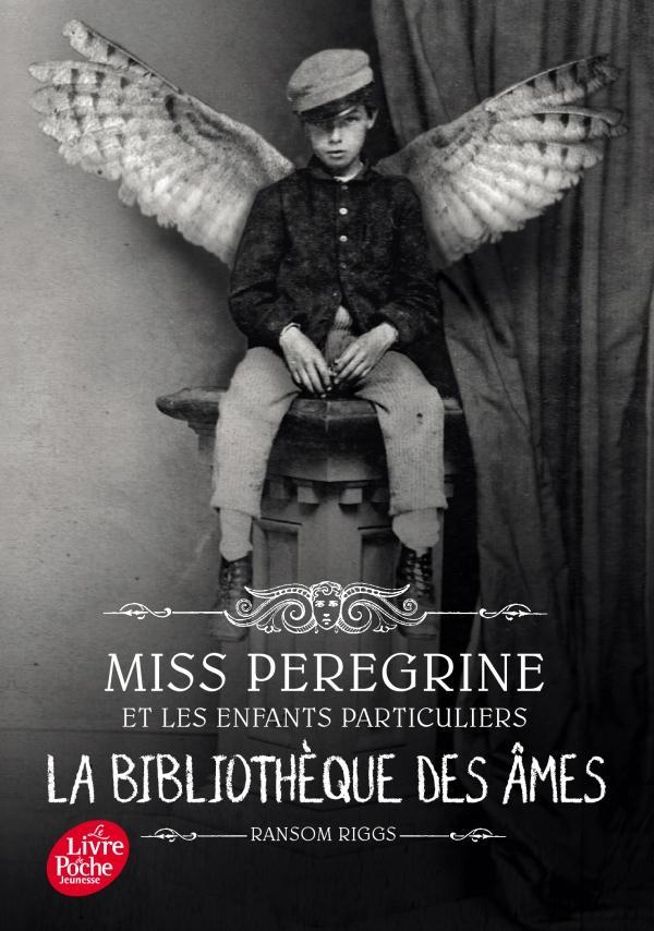 Jesse Bernstein, Ransom Riggs: Miss Peregrine et les enfants particuliers (French language, 2017)