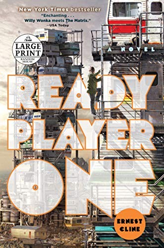 Ernest Cline, Ernest Cline (duplicate): Ready Player One (Random House Large Print) (2017, Random House Large Print)