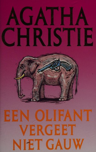 Agatha Christie: Een olifant vergeet niet gauw (Dutch language, 1999, Uitgeverij Luitingh-Sijthof)