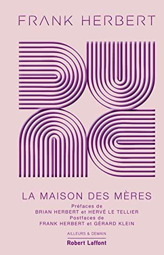 Katherine Kellgren, Frank Herbert, Scott Brick, Jane Carr, Euan Morton: Dune - Tome 6 La maison des Mères - Édition collector (Hardcover, French language, 2023, Éditions Robert Laffont)
