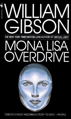 William Gibson: Mona Lisa Overdrive (Paperback, 1997, Spectra)