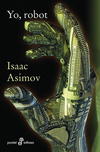 Isaac Asimov OG: Yo, robot (Spanish language, 2009, Edhasa)