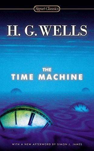 H. G. Wells OG: The Time Machine (Paperback, 2014, Signet)