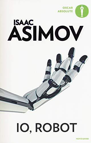 Isaac Asimov OG, Harlan Ellison, Mark Zug: Io, robot (Italian language, 2018)