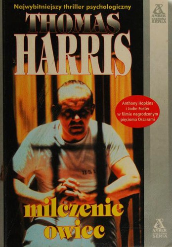 Thomas Harris: Milczenie owiec (Paperback, Polish language, 2002, Amber)