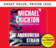 Michael Crichton, Michael Crichton: The Andromeda Strain (AudiobookFormat, 2004, RH Audio Price-less)