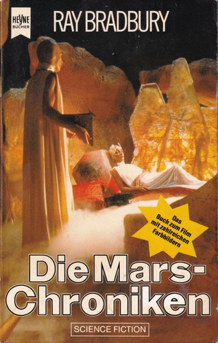 Ray Bradbury, Stephen Hoye: Die Mars-Chroniken (German language, 1994, Wilhelm Heyne Verlag)